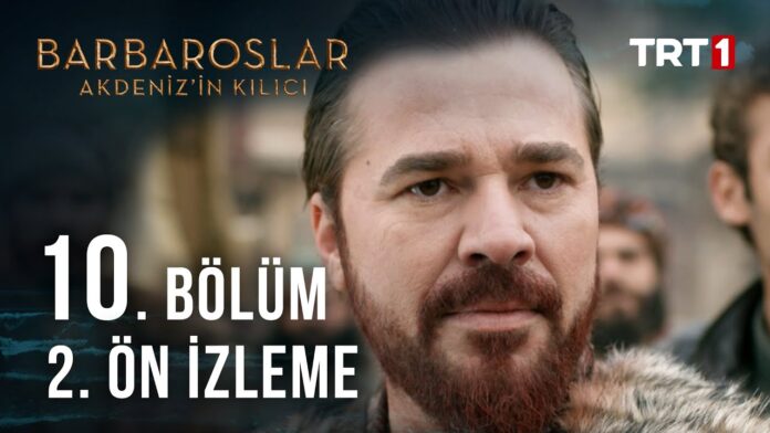 barbaroslar 10 bölüm izle